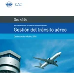 4444-Gestion del tránsito aéreo-Decima_cons_es 4444 - Gestión del Tránsito Aéreo - Decima Edición